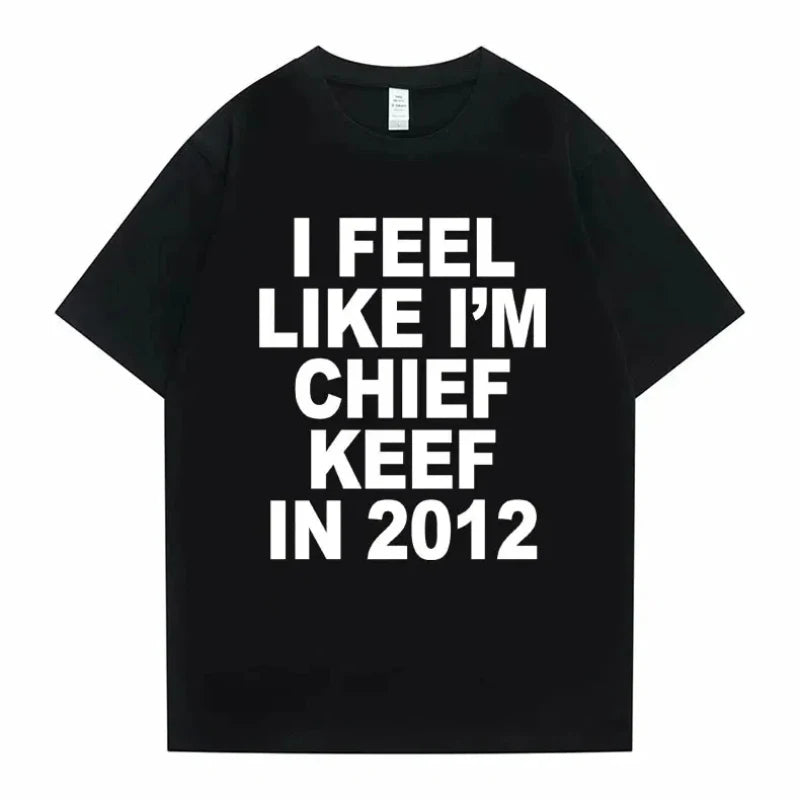 I feel Like I'm Cheif Keef 2012