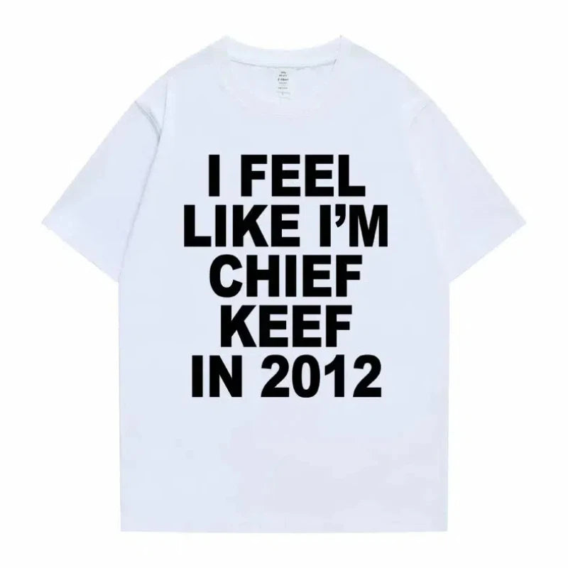 I feel Like I'm Cheif Keef 2012