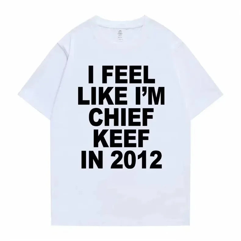 I feel Like I'm Cheif Keef 2012